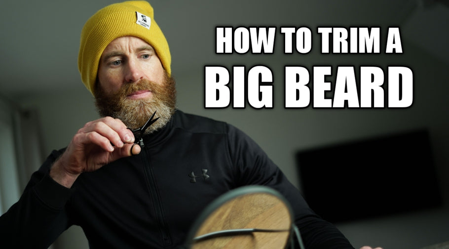 How to Trim a Big Beard